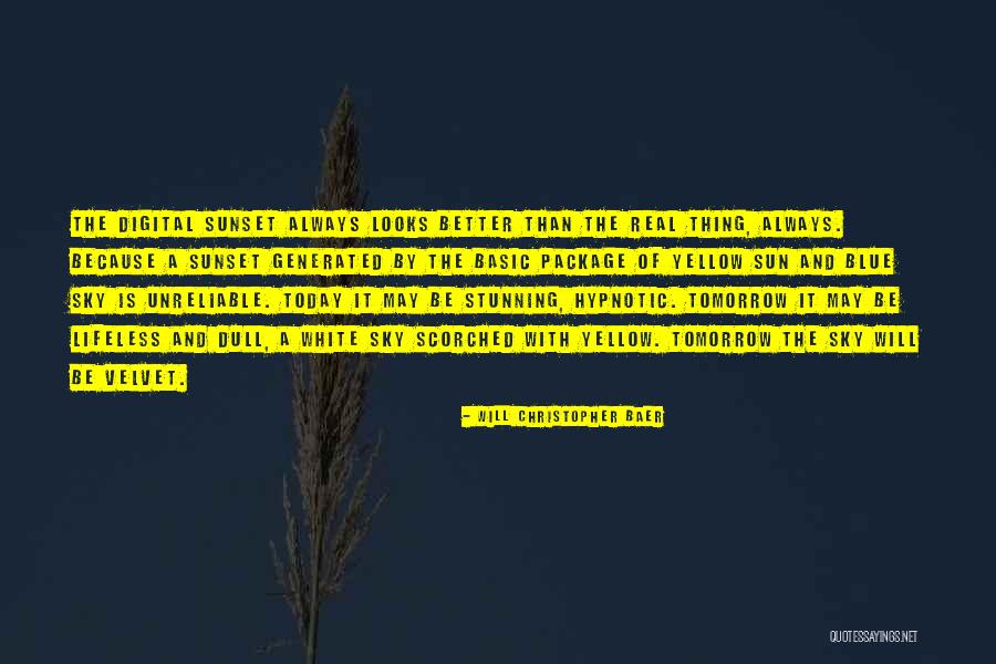 Surreal Sunset Quotes By Will Christopher Baer Surreal Sunset Quotes By Will Christopher Baer