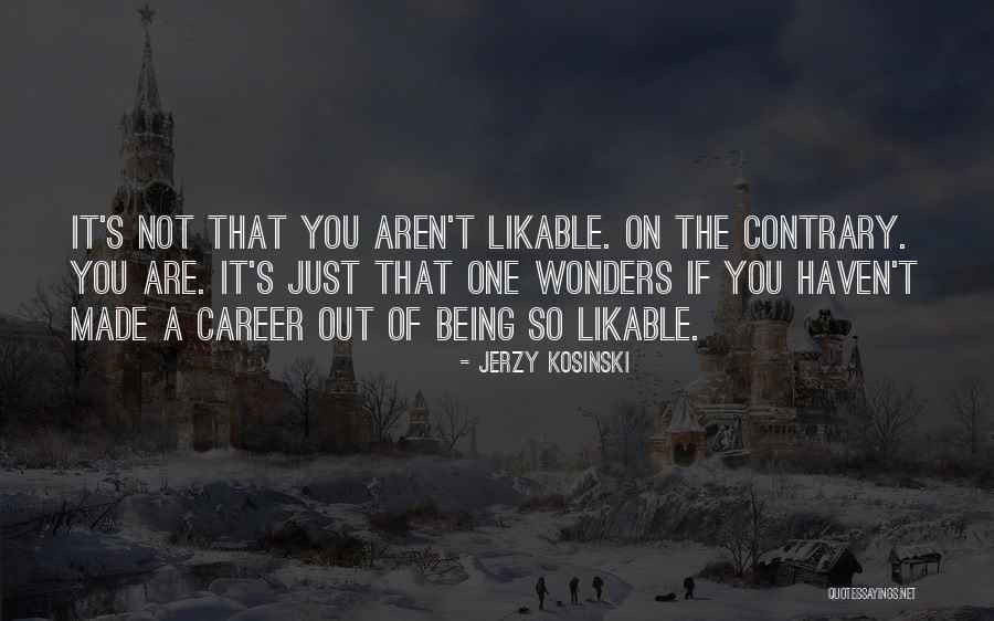 Surrealistic Art Quotes By Jerzy Kosinski Surrealistic Art Quotes By Jerzy Kosinski