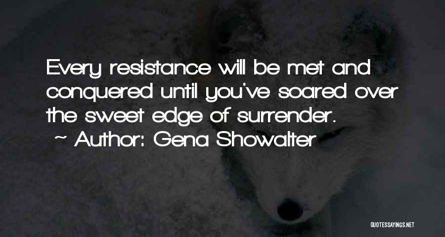 Surrender And Love Quotes By Gena Showalter