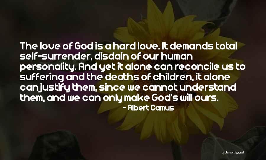 Surrender God Quotes By Albert Camus Surrender God Quotes By Albert Camus