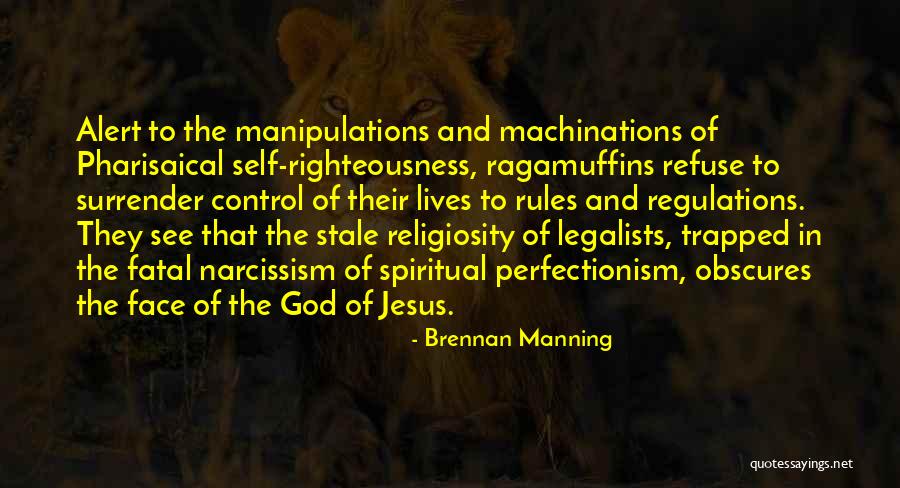 Surrender God Quotes By Brennan Manning Surrender God Quotes By Brennan Manning