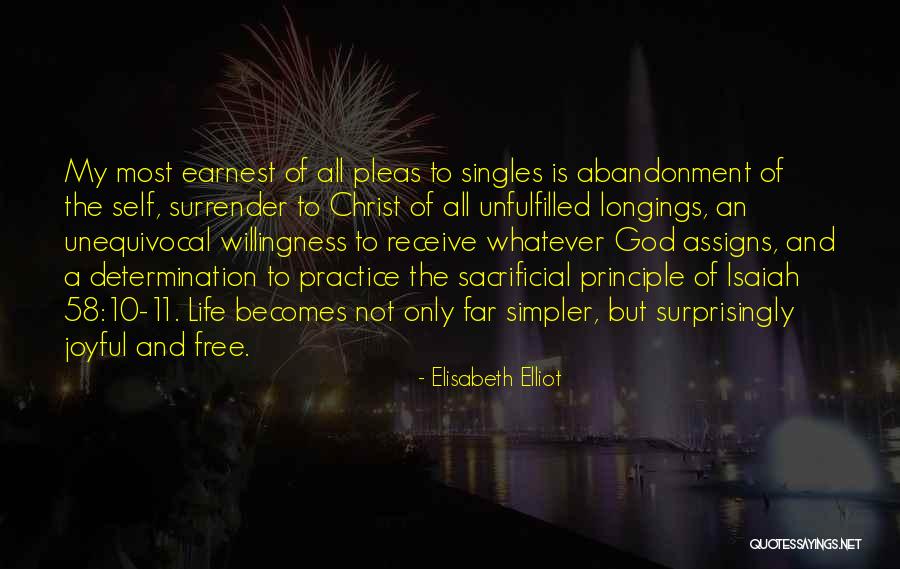 Surrender God Quotes By Elisabeth Elliot Surrender God Quotes By Elisabeth Elliot