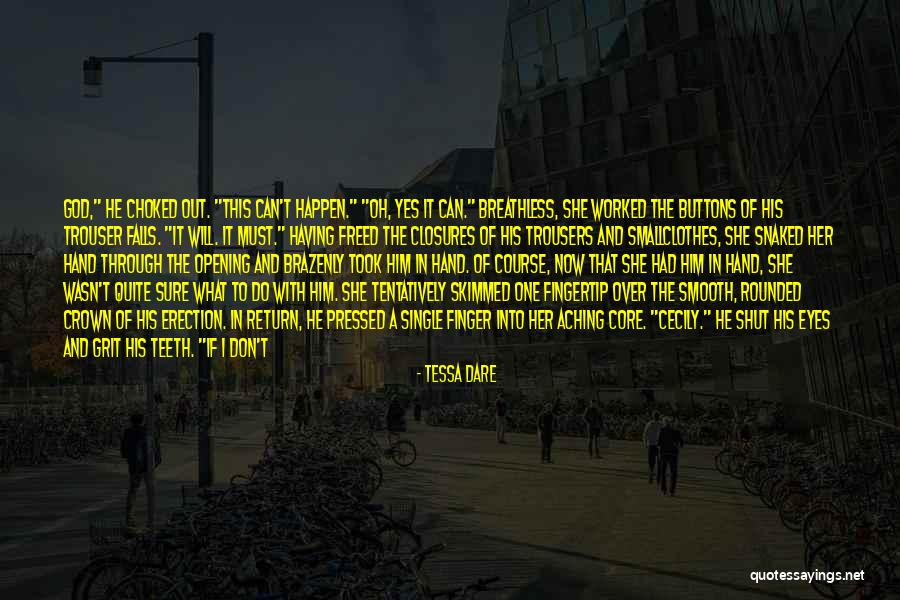 Surrender God Quotes By Tessa Dare Surrender God Quotes By Tessa Dare