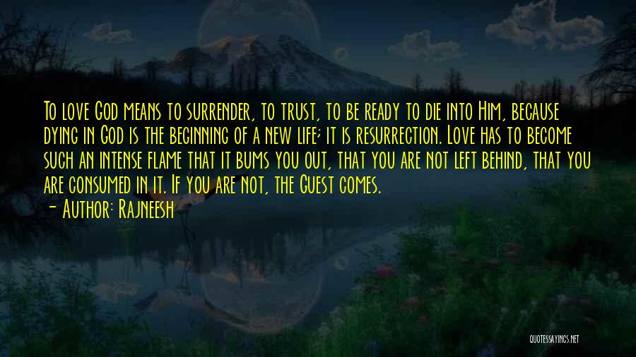 Surrender My Life To God Quotes By Rajneesh