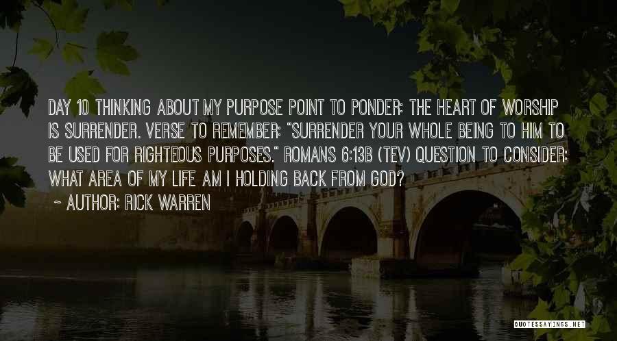 Surrender My Life To God Quotes By Rick Warren