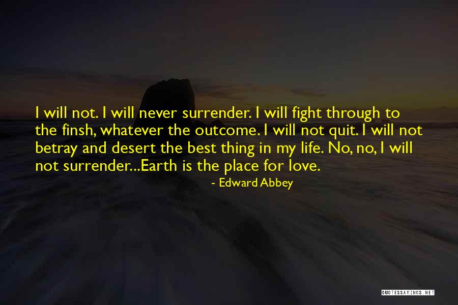 Surrender To Love Quotes By Edward Abbey