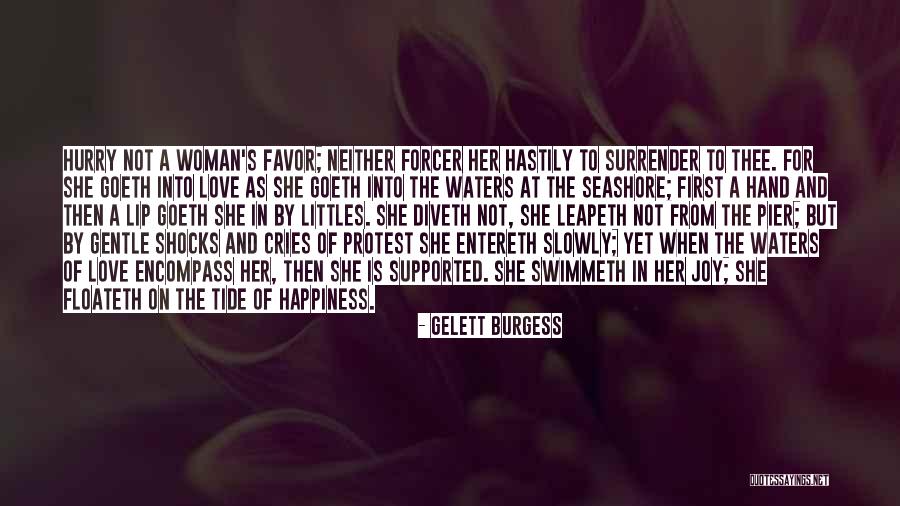 Surrender To Love Quotes By Gelett Burgess