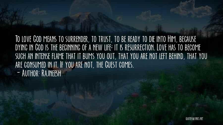 Surrender To Love Quotes By Rajneesh