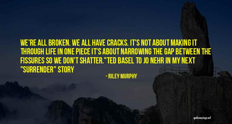 Surrender To Love Quotes By Riley Murphy