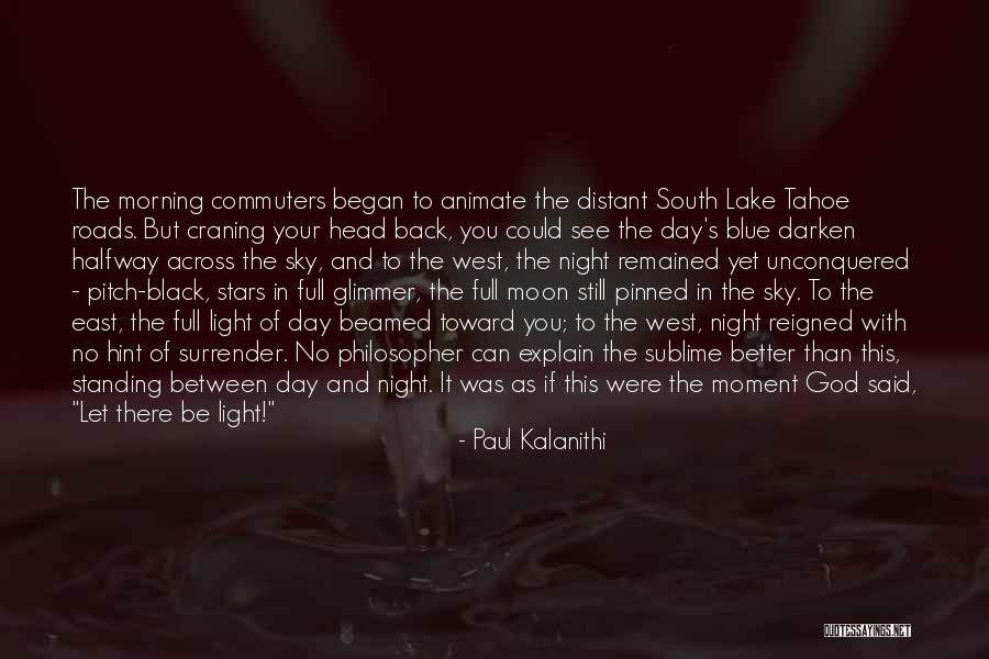 Surrender To Presence Quotes By Paul Kalanithi Surrender To Presence Quotes By Paul Kalanithi