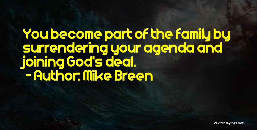 Surrendering All To God Quotes By Mike Breen