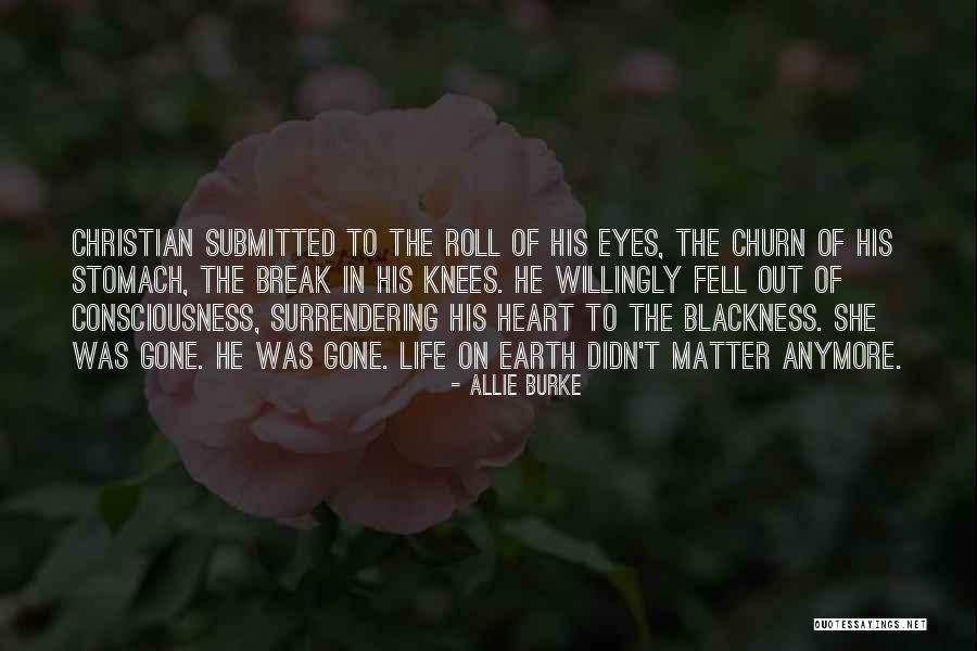 Surrendering Love Quotes By Allie Burke Surrendering Love Quotes By Allie Burke