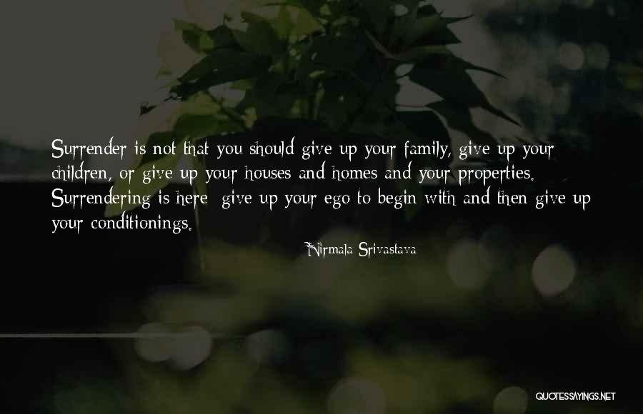 Surrendering Love Quotes By Nirmala Srivastava Surrendering Love Quotes By Nirmala Srivastava
