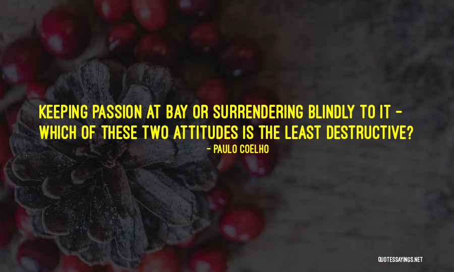 Surrendering Love Quotes By Paulo Coelho Surrendering Love Quotes By Paulo Coelho