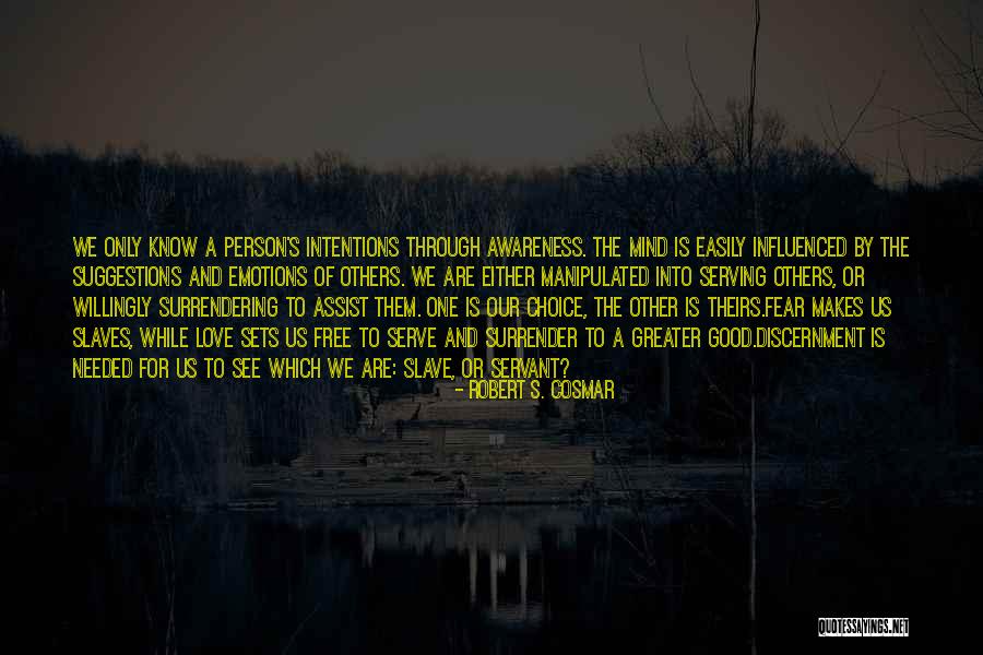 Surrendering Love Quotes By Robert S. Cosmar Surrendering Love Quotes By Robert S. Cosmar