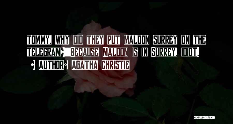 Surrey Quotes By Agatha Christie