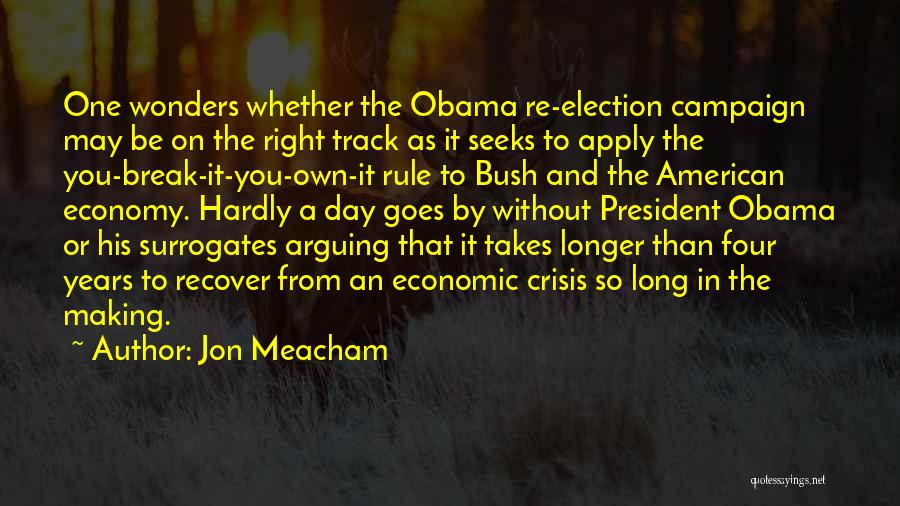 Surrogates Quotes By Jon Meacham