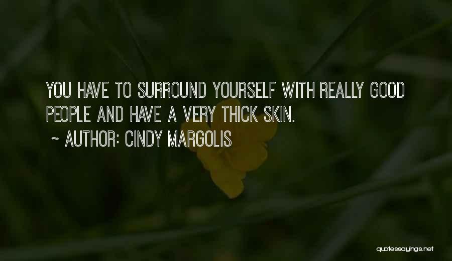 Surround Quotes By Cindy Margolis