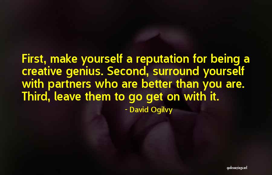 Surround Yourself Quotes By David Ogilvy