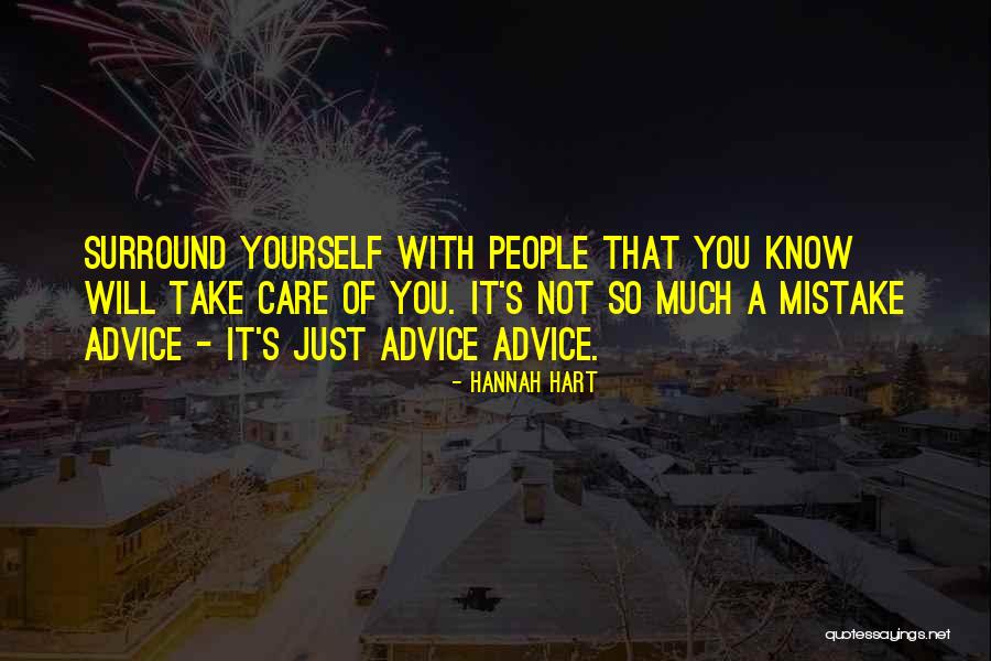 Surround Yourself Quotes By Hannah Hart