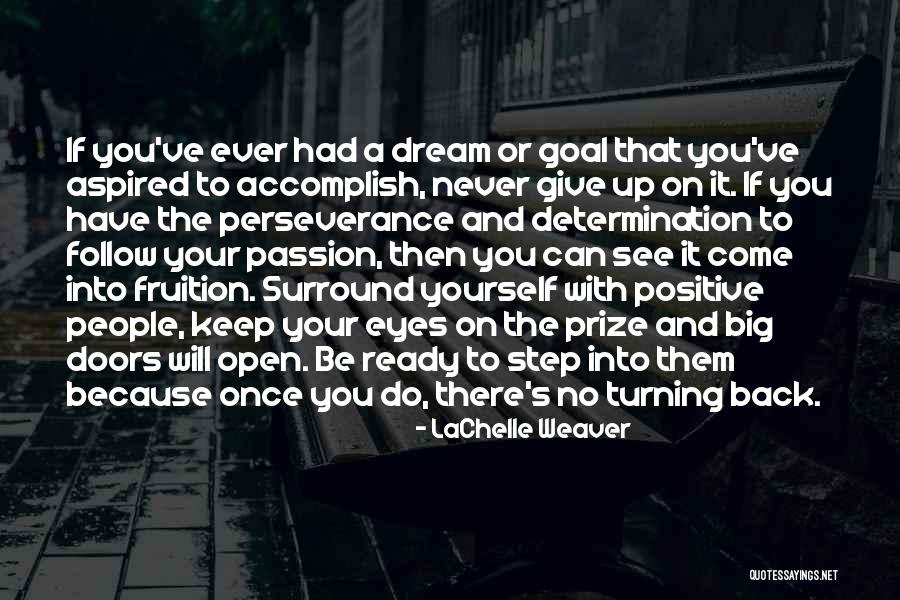 Surround Yourself Quotes By LaChelle Weaver