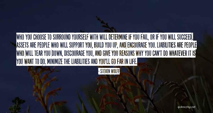 Surround Yourself Quotes By Steven Wolff