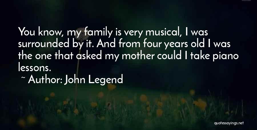 Surrounded By Family Quotes By John Legend