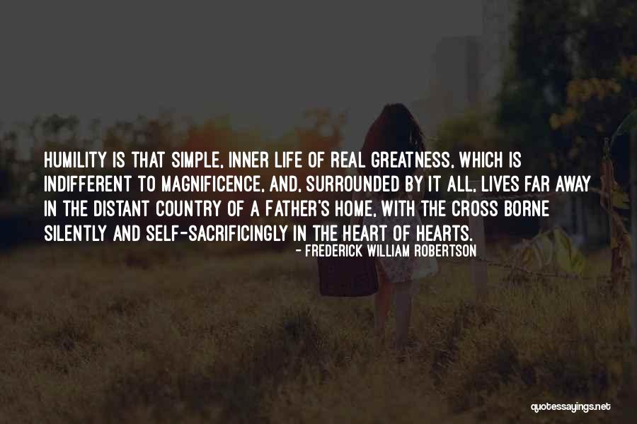 Surrounded By Greatness Quotes By Frederick William Robertson