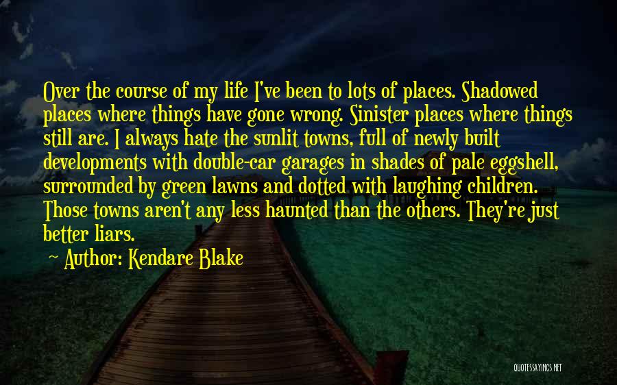 Surrounded By Liars Quotes By Kendare Blake