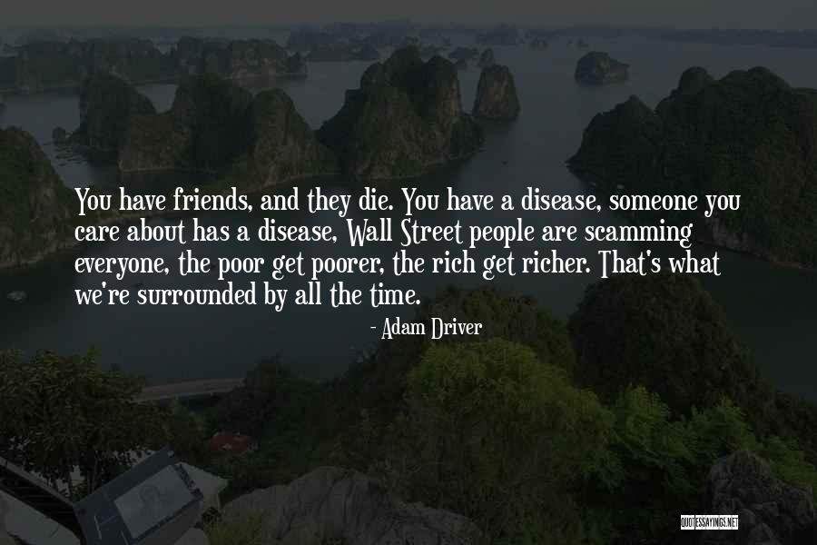Surrounded By People Quotes By Adam Driver Surrounded By People Quotes By Adam Driver