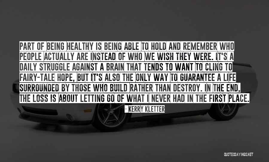 Surrounded By People Quotes By Kerry Kletter Surrounded By People Quotes By Kerry Kletter