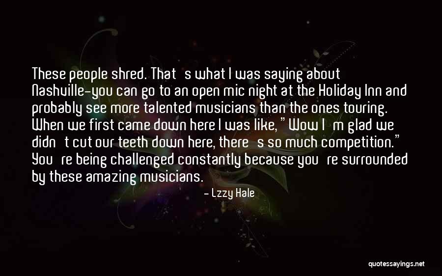Surrounded By People Quotes By Lzzy Hale Surrounded By People Quotes By Lzzy Hale