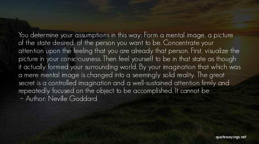 Surrounding Yourself Quotes By Neville Goddard