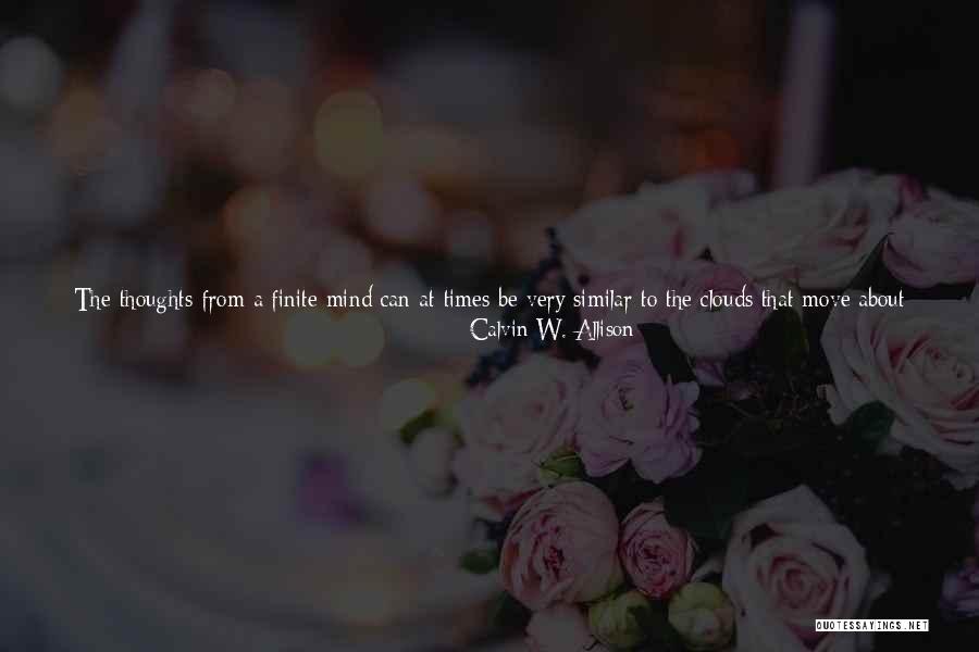 Surrounding Yourself With Positive Quotes By Calvin W. Allison Surrounding Yourself With Positive Quotes By Calvin W. Allison