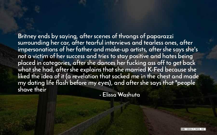 Surrounding Yourself With Positive Quotes By Elissa Washuta Surrounding Yourself With Positive Quotes By Elissa Washuta