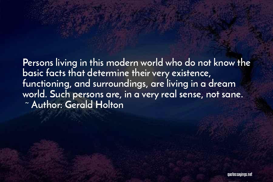 Surroundings Quotes By Gerald Holton
