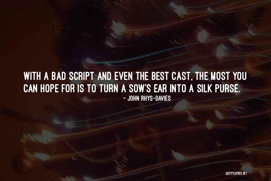 Sursok Yards Quotes By John Rhys-Davies Sursok Yards Quotes By John Rhys-Davies