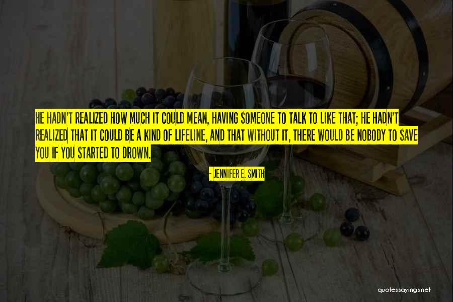 Sursum Ad Quotes By Jennifer E. Smith Sursum Ad Quotes By Jennifer E. Smith