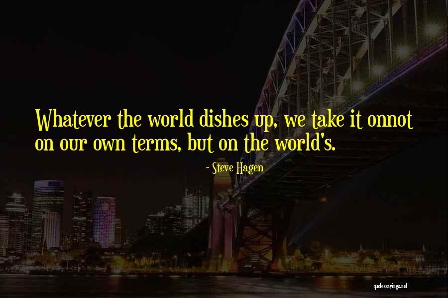 Surterre Quotes By Steve Hagen Surterre Quotes By Steve Hagen