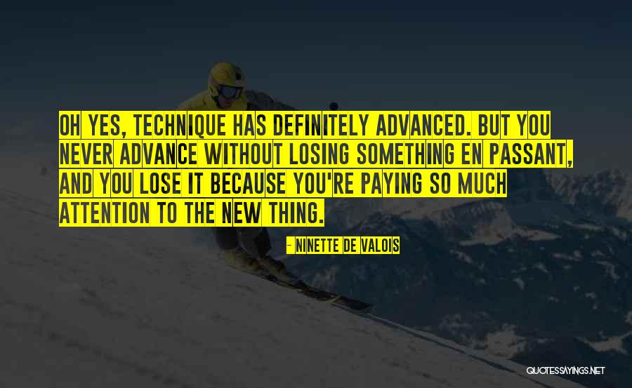 Surtiun Quotes By Ninette De Valois Surtiun Quotes By Ninette De Valois