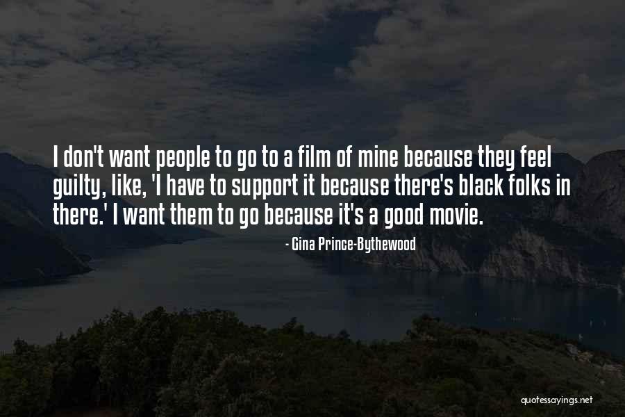 Suruali Za Quotes By Gina Prince-Bythewood Suruali Za Quotes By Gina Prince-Bythewood