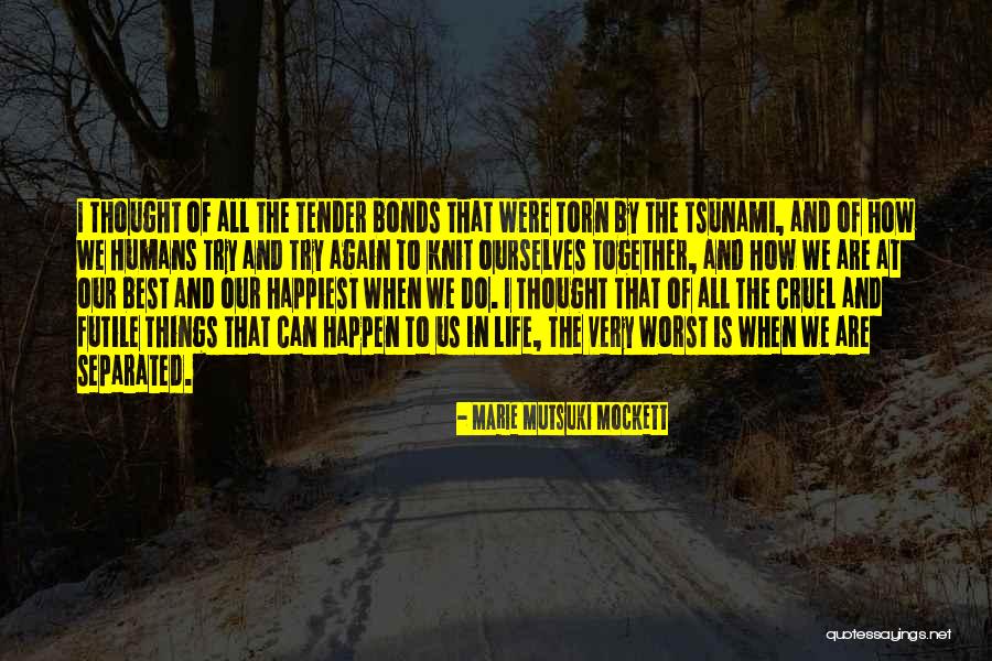 Surveillent Quotes By Marie Mutsuki Mockett Surveillent Quotes By Marie Mutsuki Mockett