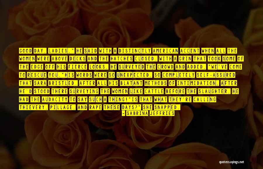 Surveyed Quotes By Sabrina Jeffries Surveyed Quotes By Sabrina Jeffries