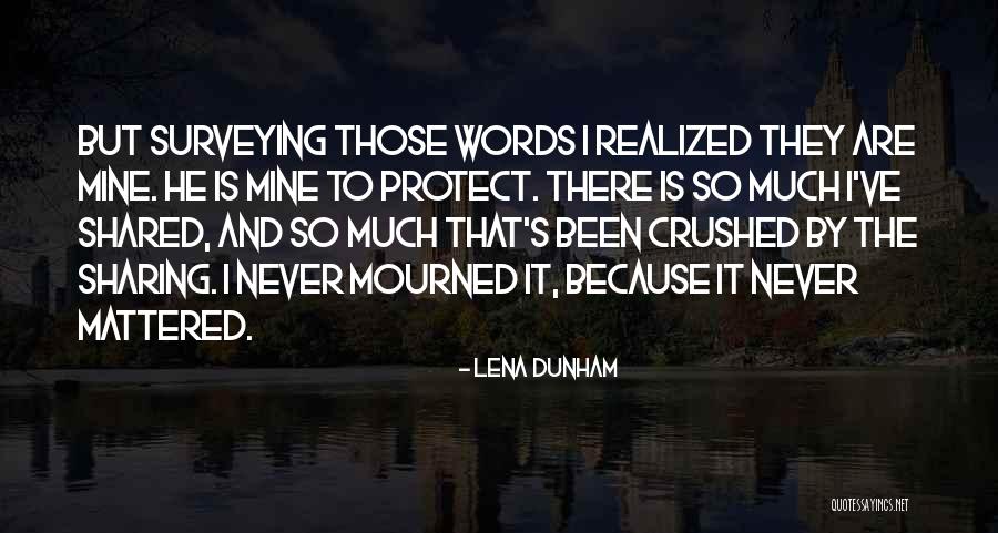 Surveying Quotes By Lena Dunham Surveying Quotes By Lena Dunham