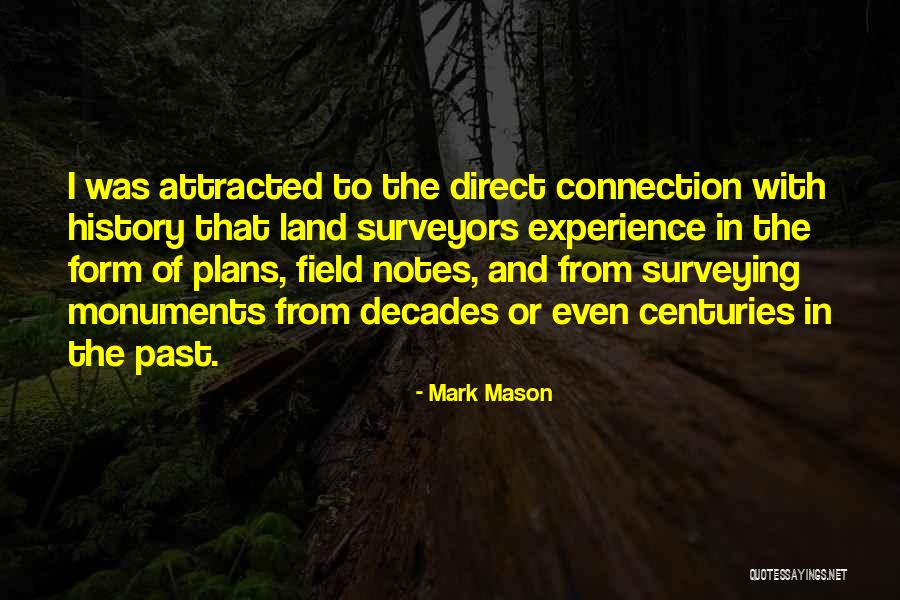Surveying Quotes By Mark Mason Surveying Quotes By Mark Mason