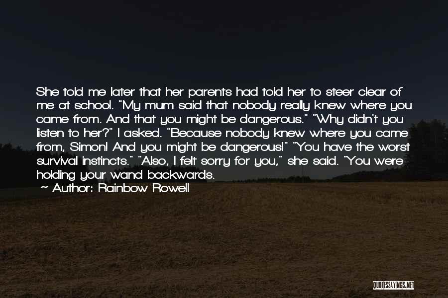 Survival And Instincts Quotes By Rainbow Rowell