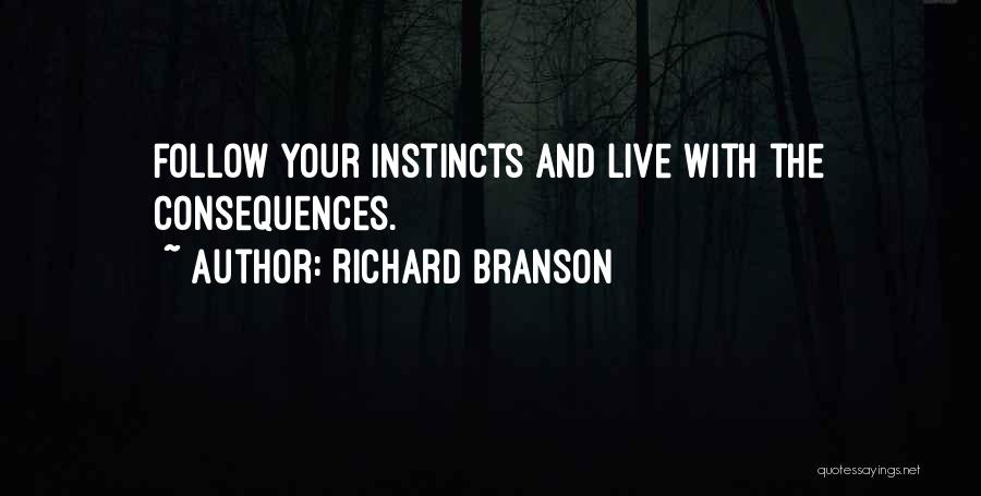 Survival And Instincts Quotes By Richard Branson