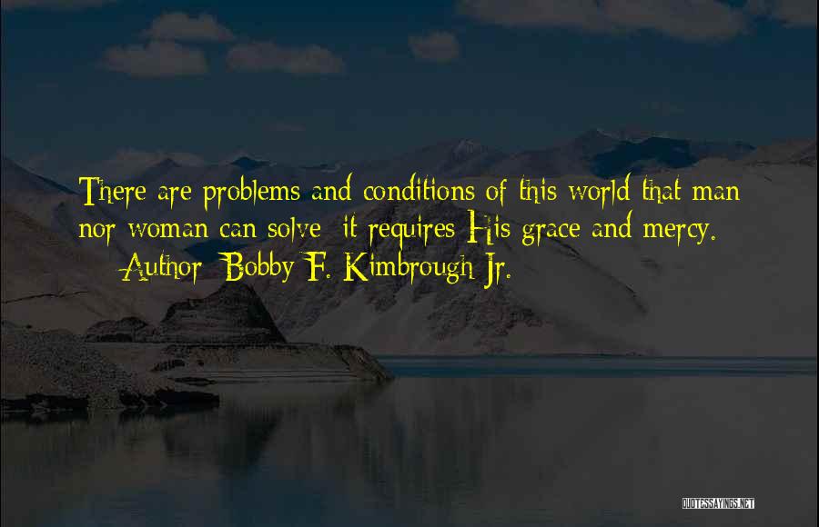 Survival And Strength Quotes By Bobby F. Kimbrough Jr.