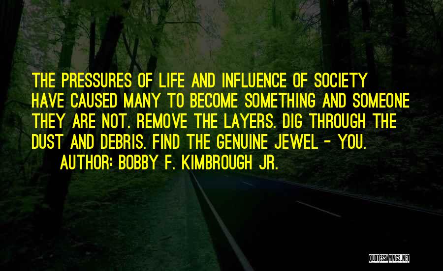 Survival And Strength Quotes By Bobby F. Kimbrough Jr.