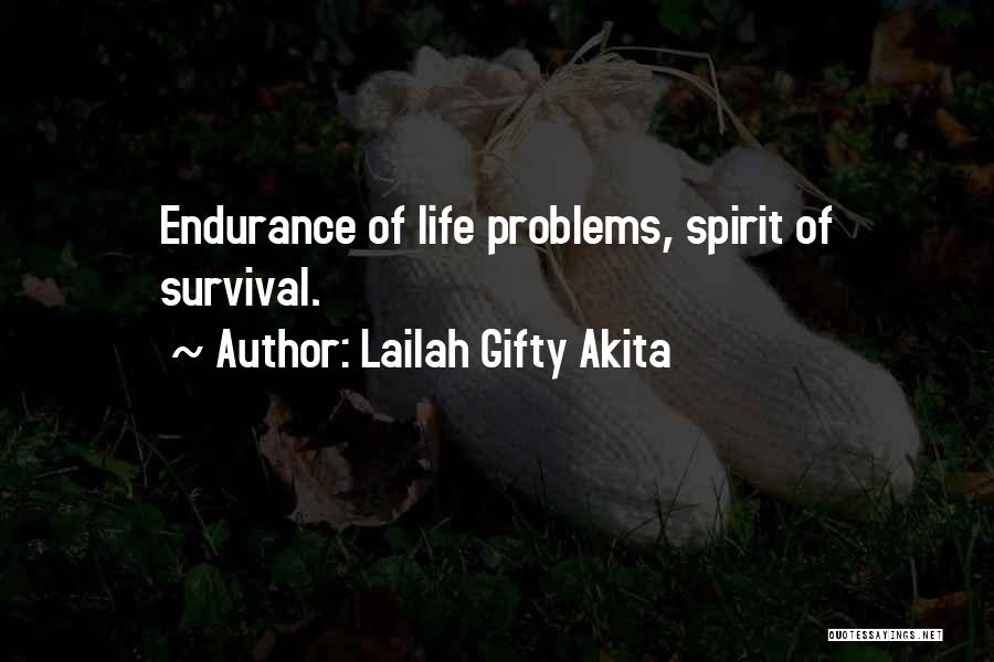 Survival And Strength Quotes By Lailah Gifty Akita